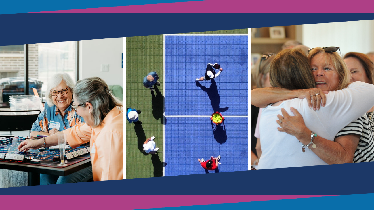 Group of images showing two active adult women playing mahjong, an aerial shot of a pickleball court with four players, and an image of a woman hugging another woman